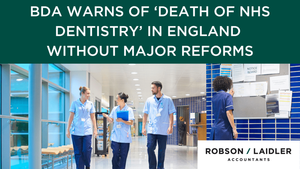 BDA warns of ‘death of NHS Dentistry’ in England without major reforms