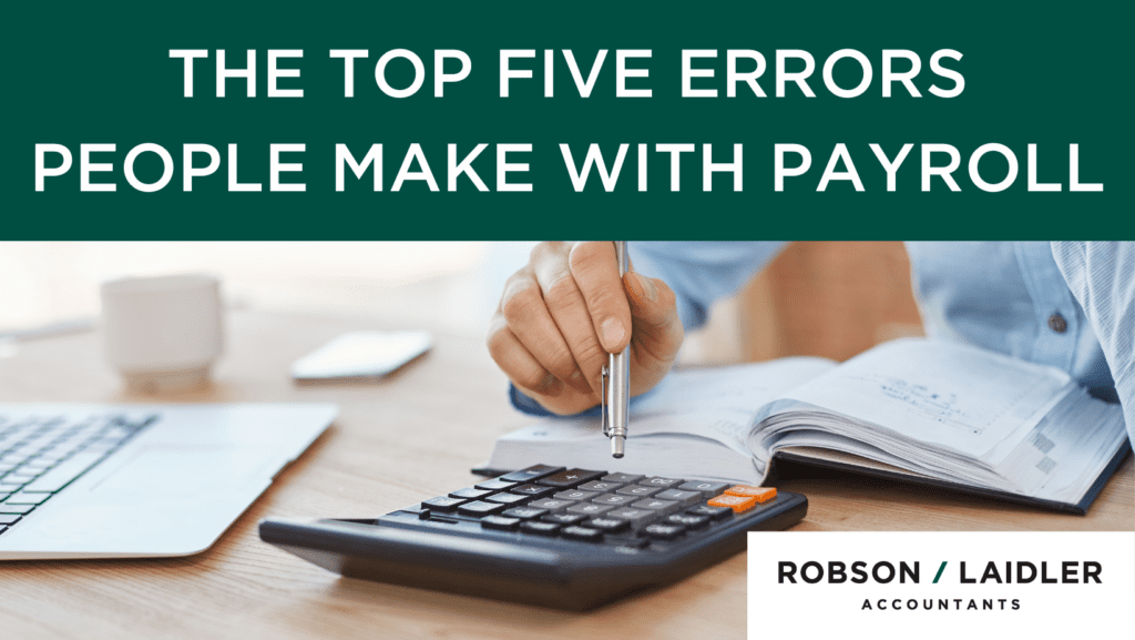 The Top 5 Errors People Make With Payroll